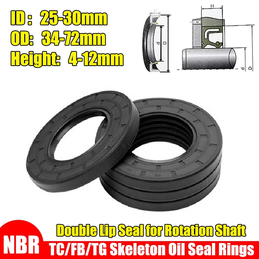 

10Pcs ID: 25-30mm OD: 34-72mm Height: 4-12mm TC/FB/TG Skeleton Oil Seal Rings NBR Double Lip Seal for Rotation Shaft