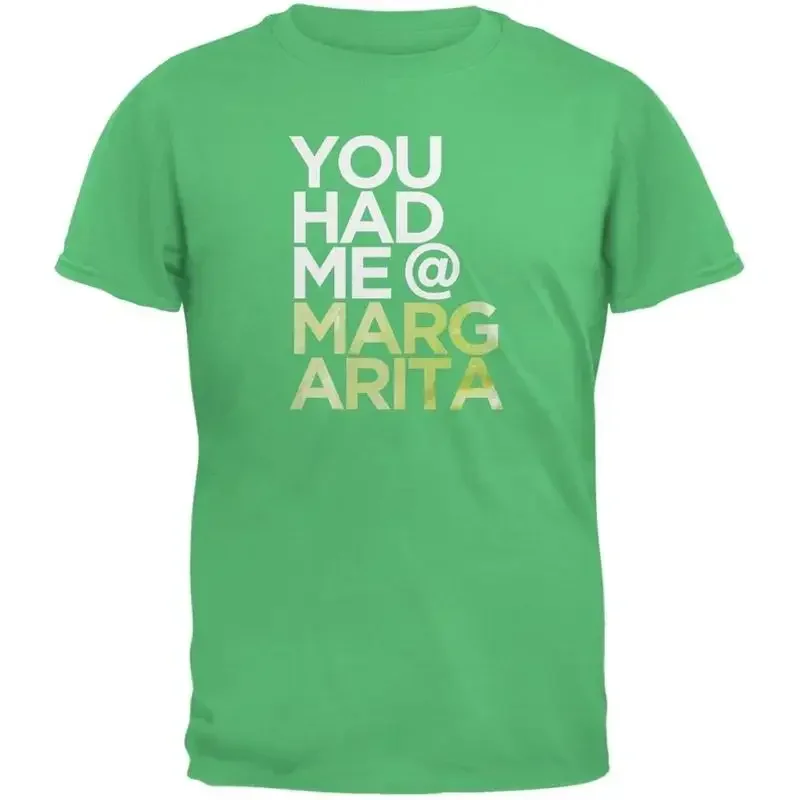 Cinco de Mayo You Had Me at Margarita Irish Green Adult T Shirt