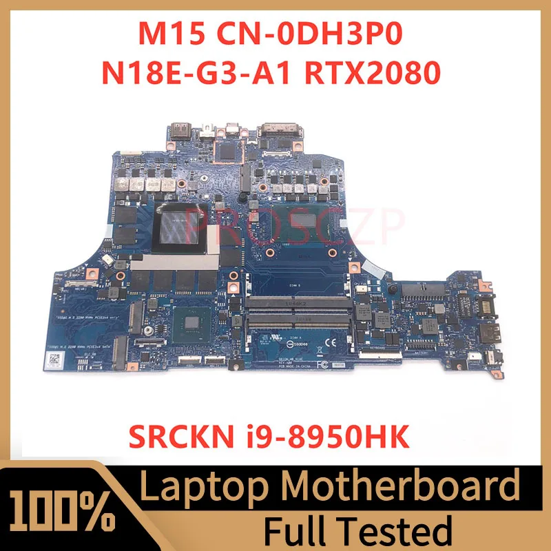 

Mainboard CN-0DH3P0 0DH3P0 DH3P0 FOR DELL M15 Laptop Motherboard With SRCKN i9-8950HK CPU RTX2080 ORION-MB-N18E 100%Working Well