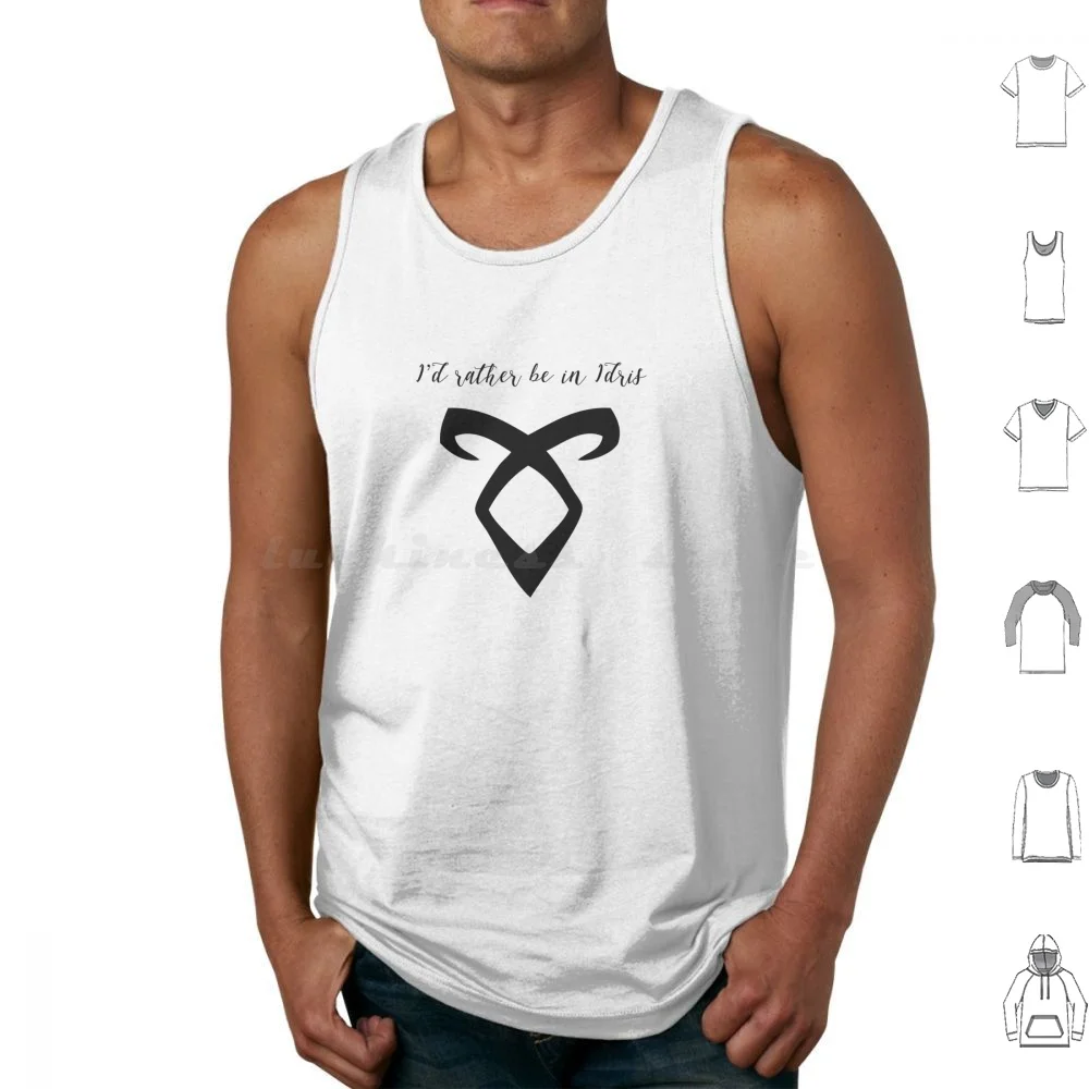 I'd Rather Be In Idris Tank Tops Print Cotton Shadowhunters Mortal Instruments Book Fan Young Adult Fiction Angelic Rune