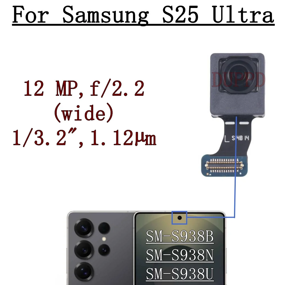 Front Rear Camera Module For Samsung S25 Ultra S25Ultra 5G S938U S938E S938B S938N Wide Back Facing Main Camera Flex Cable