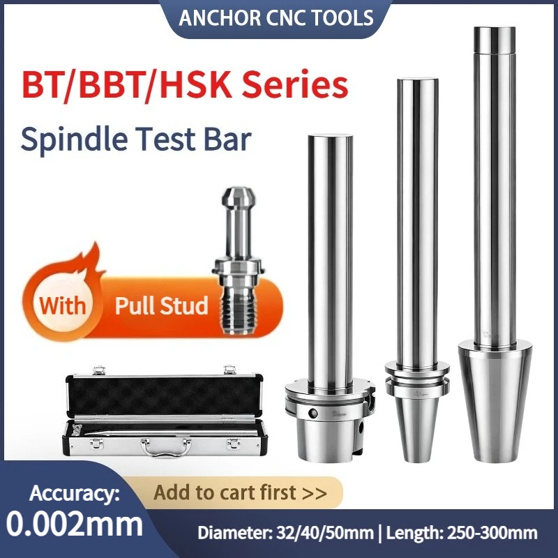 CNC Spindle Test Bar BT30/40/50 BBT30/40 HSK63A/100A 0.002mm High Precision for Milling Lathe Machining Center with AluminumCase