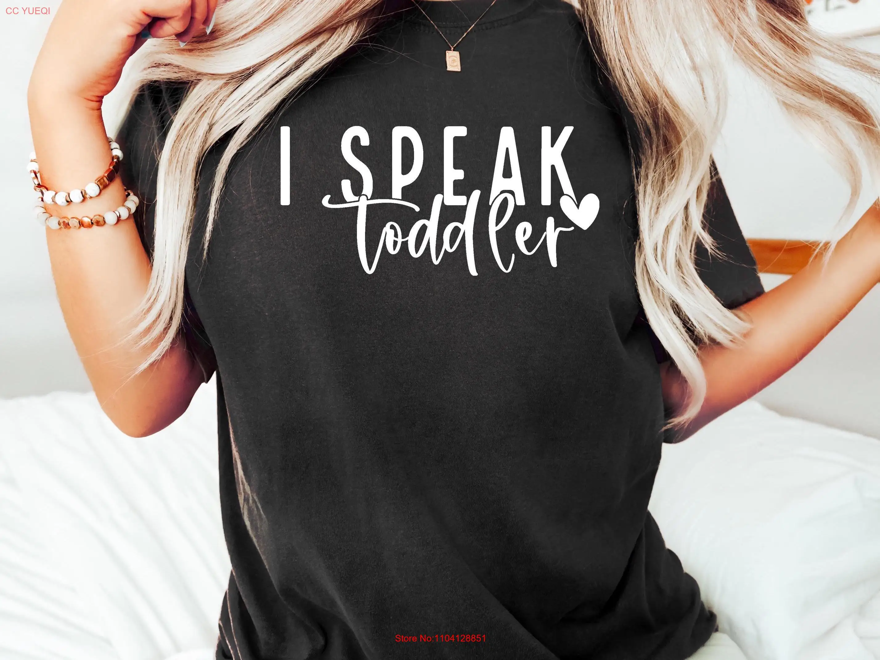 I Speak Toddler T Shirt Preschool Teacher Funny Mom Babysitter Daycare Provider long or short sleeves