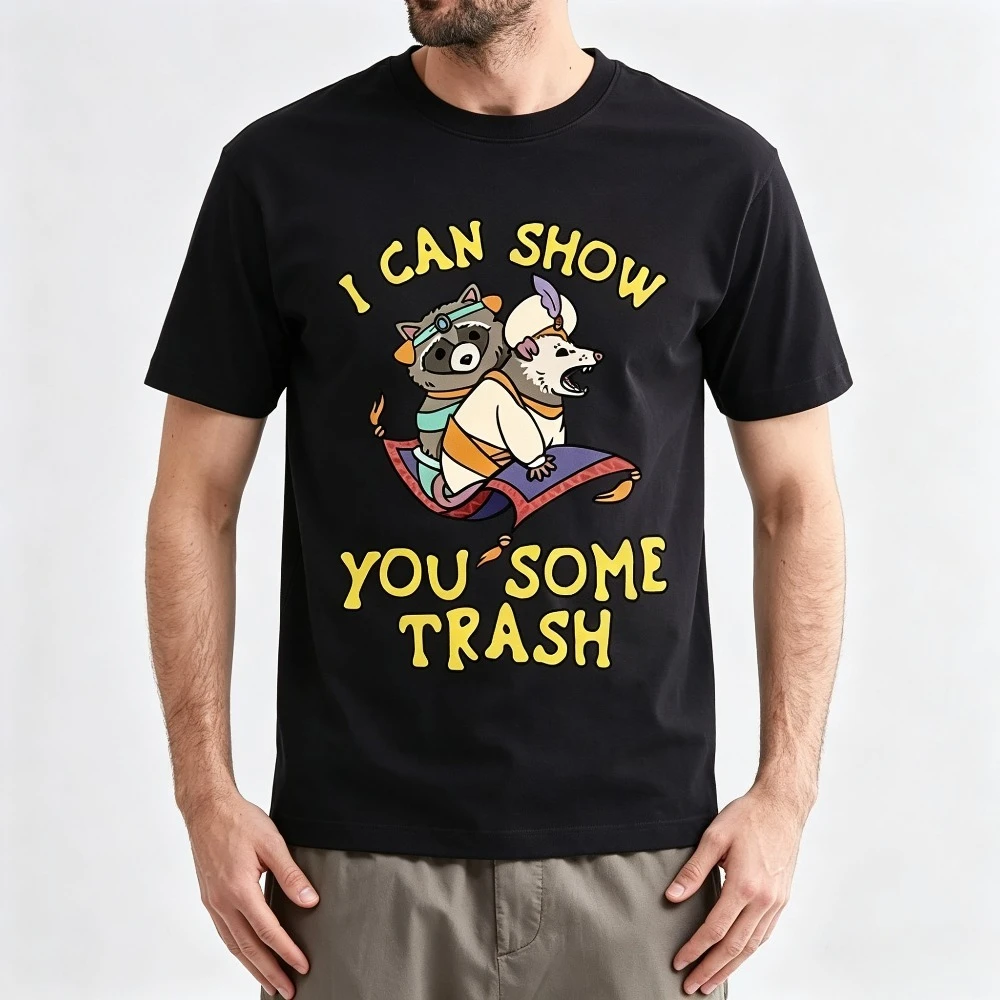 Kawaii Raccoon Possum Lover Gift Men T Shirt I Can Show You Some Trash Graphic Tshirts Hipster Cool Tee Hip Hop Harajuku Shirt