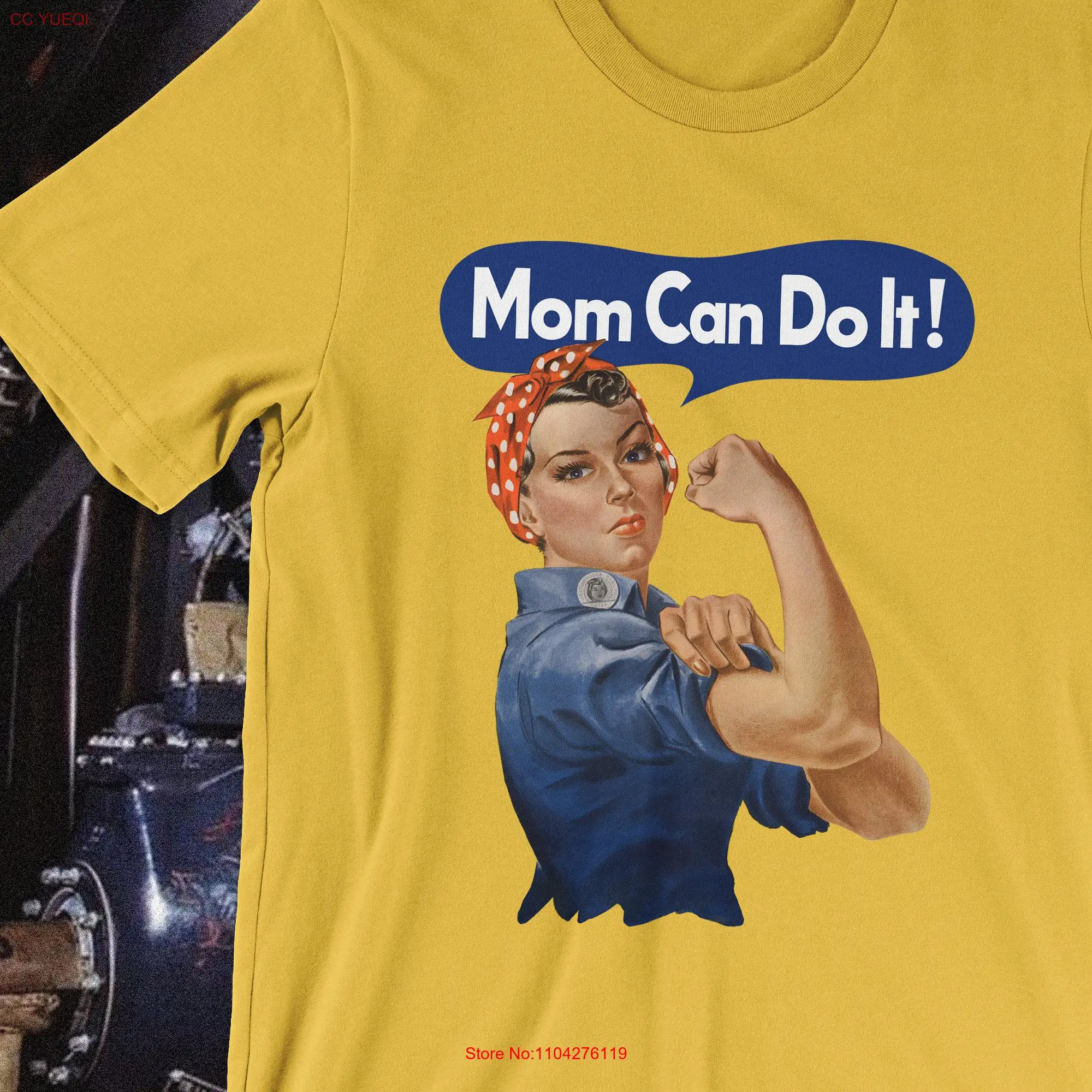 Mothers Day T Shirt Mom Can Do It Rosie The Riveter Jersey long or short sleeves