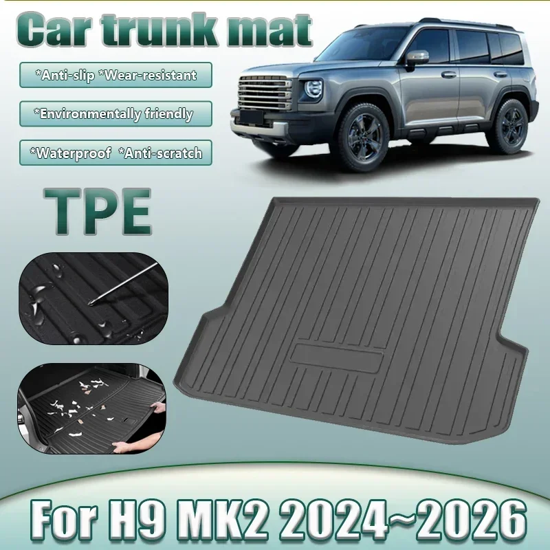 

TPE Car Rear Trunk Mat For GWM Haval H9 Accessories MK2 2024 2025 2026 Waterproof Anti-dirty Material Rubber Liner Pads Carpet