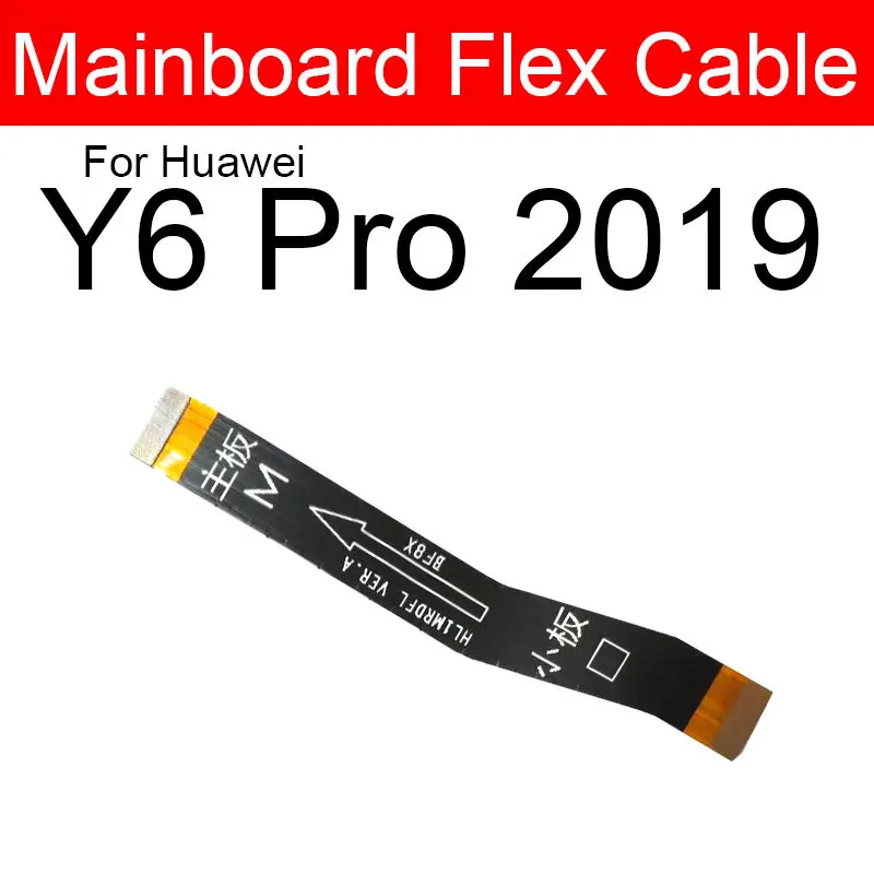 Motherboard Mainboard Flex Cable For Huawei Y5 Y6 Y7 Y9 GR5 Pro Prime 2017 2018 2019 Main Board LCD Flex Ribbon Repair Parts