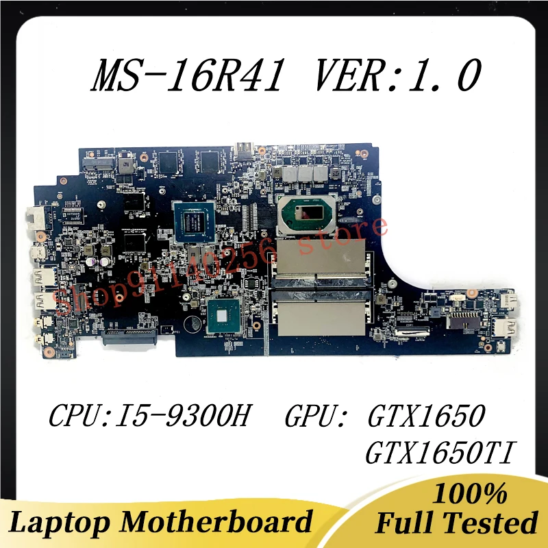 

Mainboard MS-16R41 VER:1.0 For MSI MS-16R41 Laptop Motherboard With SRFCR I5-9300H CPU GTX1650 / GTX1650TI 100%Full Working Well