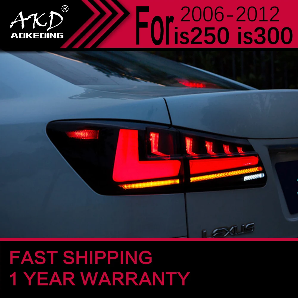 Car Lights for Lexus IS250 IS300 LED Tail Light 2006-2012 IS350 Rear Stop Lamp Brake Signal DRL Reverse Automotive Accessories
