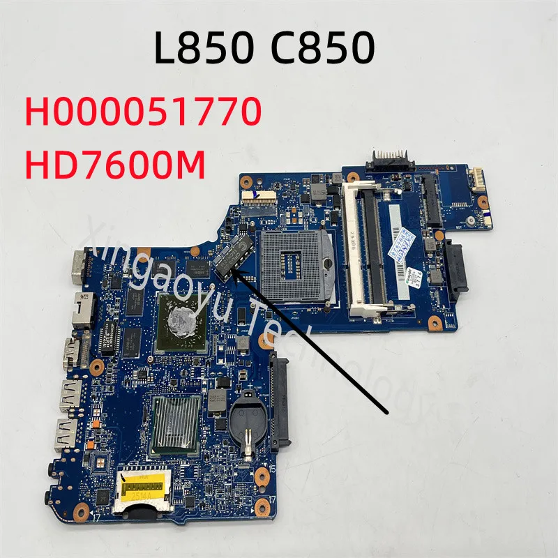 Original Genuine H000051770 HD7600M GPU Para Toshiba Satélite L850 C850 Laptop Motherboard 100% TESED OK