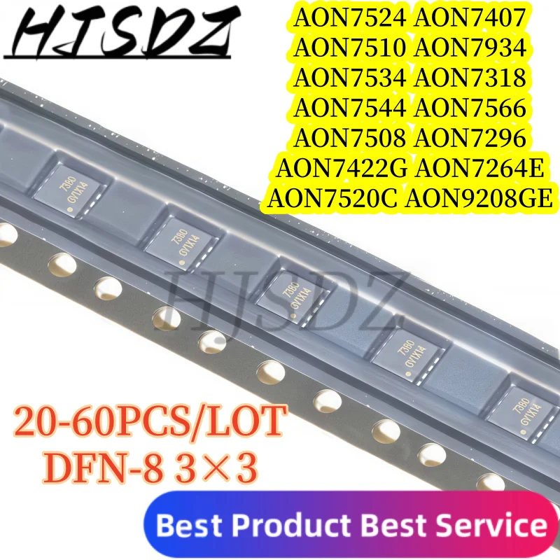 【20-60PCS/LOT】AON7524 AON7520C AON7407 AON7264E AON7510 AON7566 7934 AON7508 AON7534 AON7296 AON7318 7422G 7544 9028GE DFN‑8 3×3