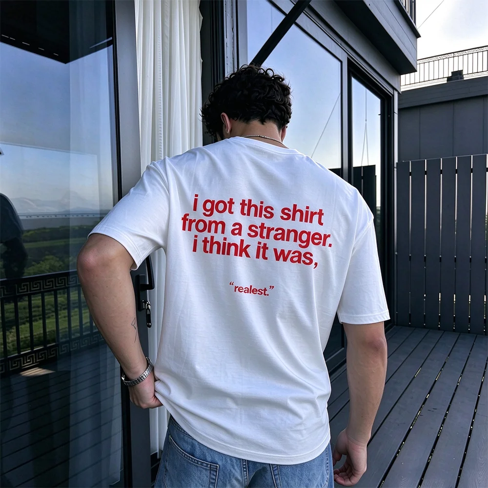 Back Slogan Print T-shirt I Got This Shirt From A Stranger Quote Unisex White Cotton Short Sleeve Casual Streetwear Tee