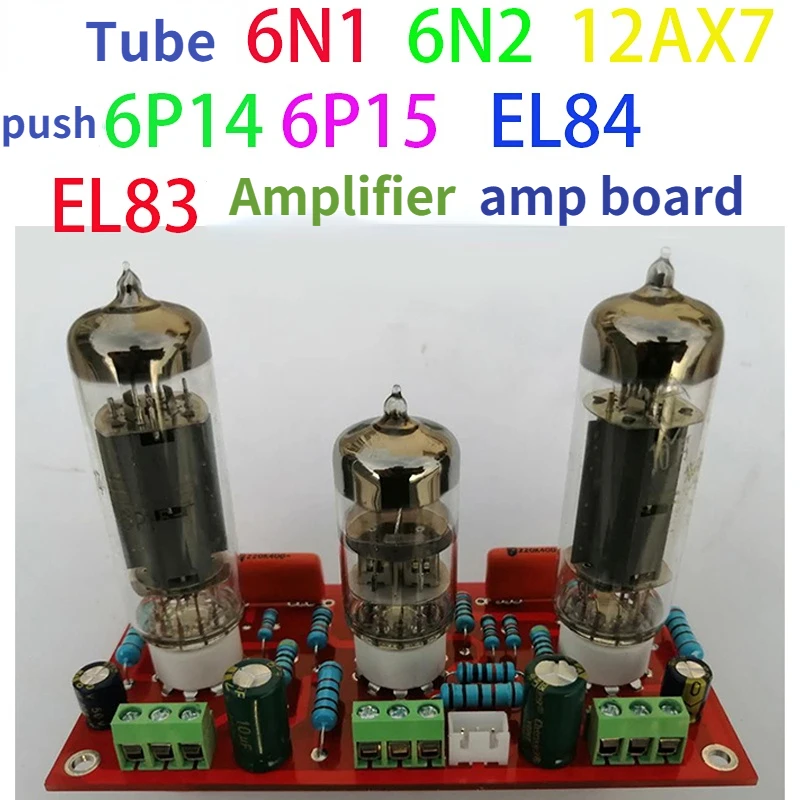 Tube Amplifier Circuit Board Headphone Amplifier Tube 6N1 6N2 12AX7 Push 6P14 6P15 EL84