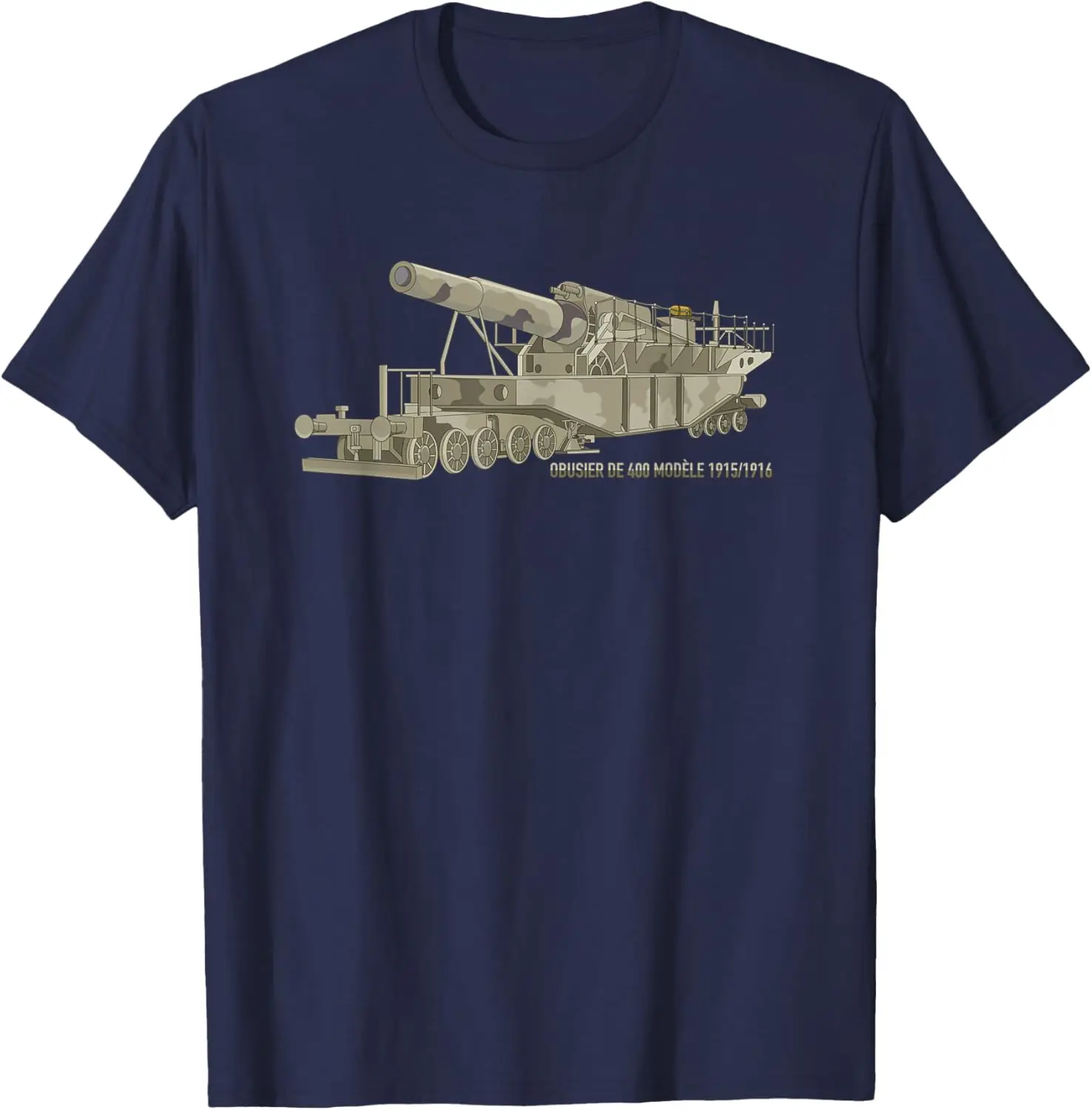 Obusier De 400 Modèle 1915 1916 French Army WW1 Railway Gun T-Shirt Short Sleeve Casual 100% Cotton Shirts