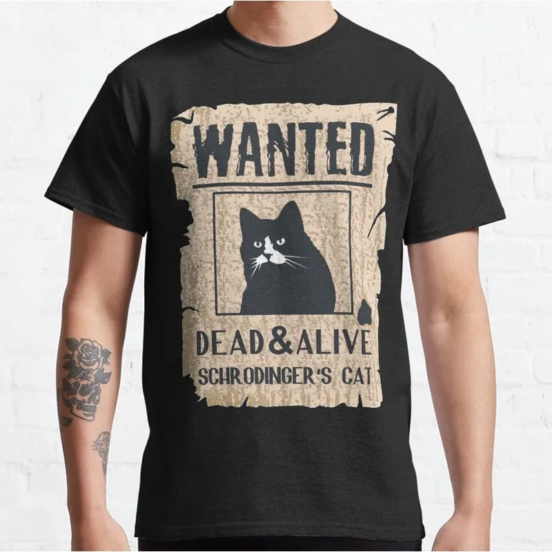 Cats Lovers Funny And Alive Schrodinger's Cat Graphic T-Shirt Short Sleeve Quantum Physics Funny Science Casual Streetwear