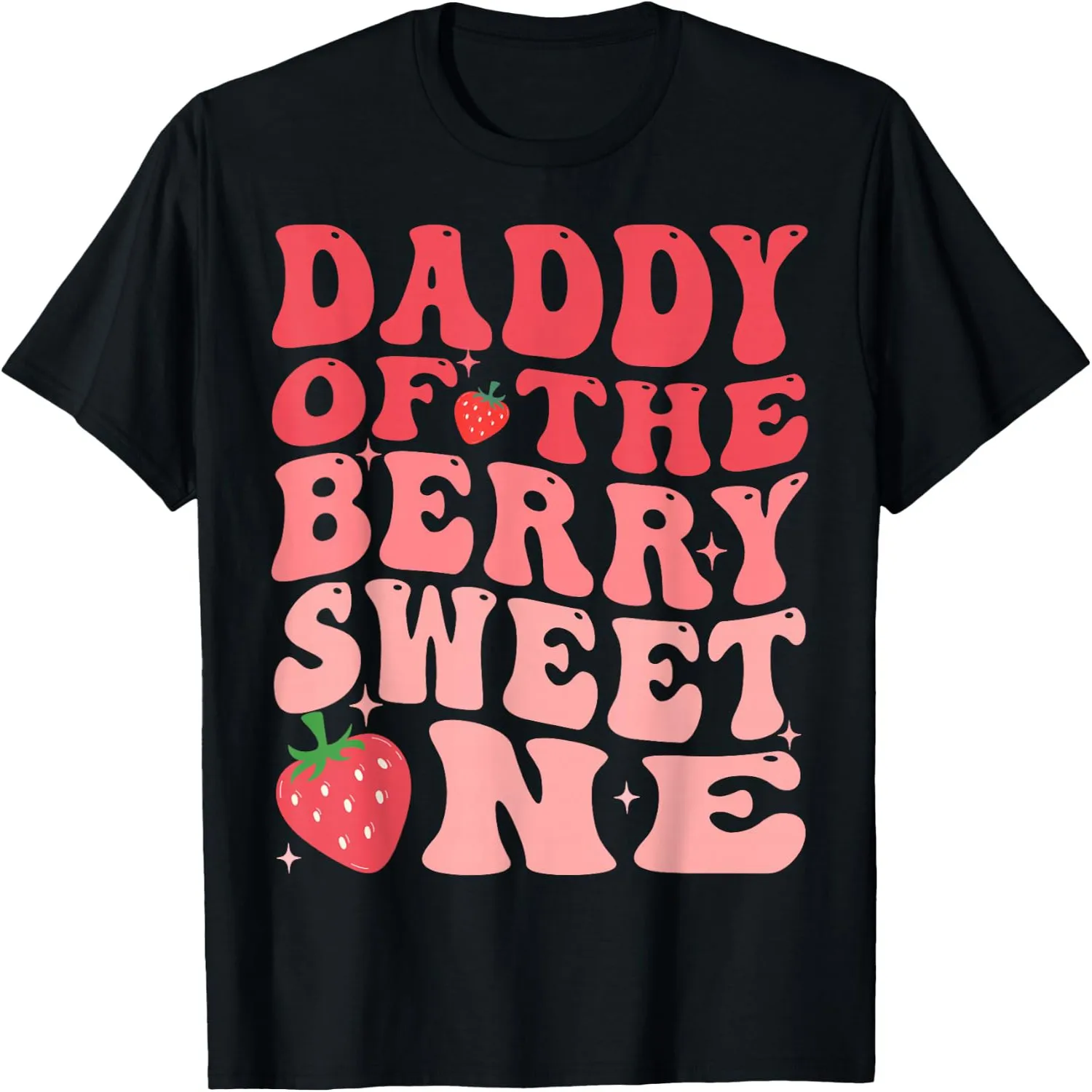 Daddy of The Berry Sweet One 1st Birthday Strawberry T-Shirt Birthday t-shirt, graphic tee