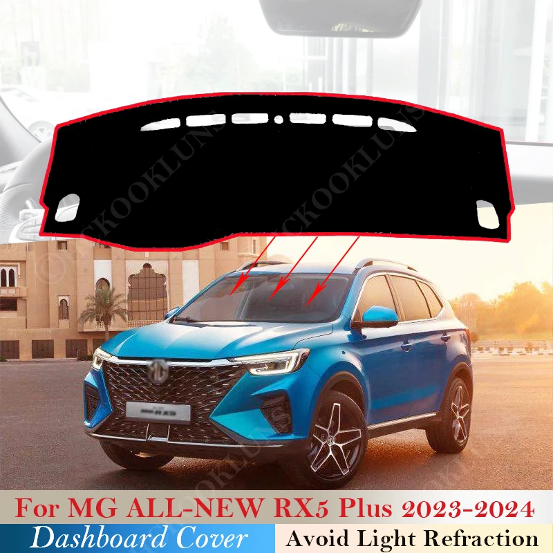 Dashboard Cover For MG ALL-NEW RX5 Plus 2023 2024 Car Accessories Sun Shade Mat Avoid Light Pads Anti-UV Case Carpets Protection