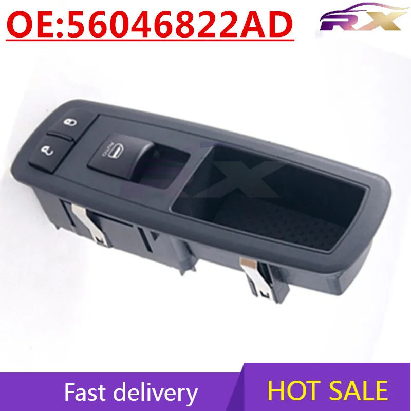 

OEM:56046822AD Suitable For Dodge Chrysler Jeep Electric Main Window Switch Glass Lift Switch