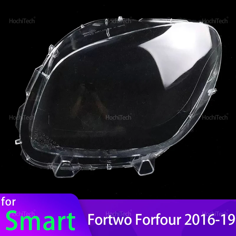 For Smart Fortwo 453 Series Forfour 2016-2019 Car Headlamp Cover Transparent Housing Front Headlights Lens Shell Glass Lampcover