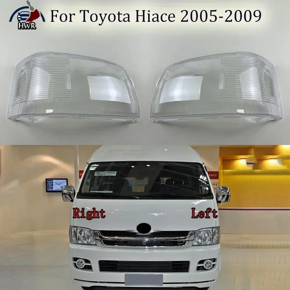 

Car Headlight Glass Lens Cover Shade Shell Transparent Auto Light Housing Lamp Caps For Toyota Hiace 2005 2006 2007 2008 2009