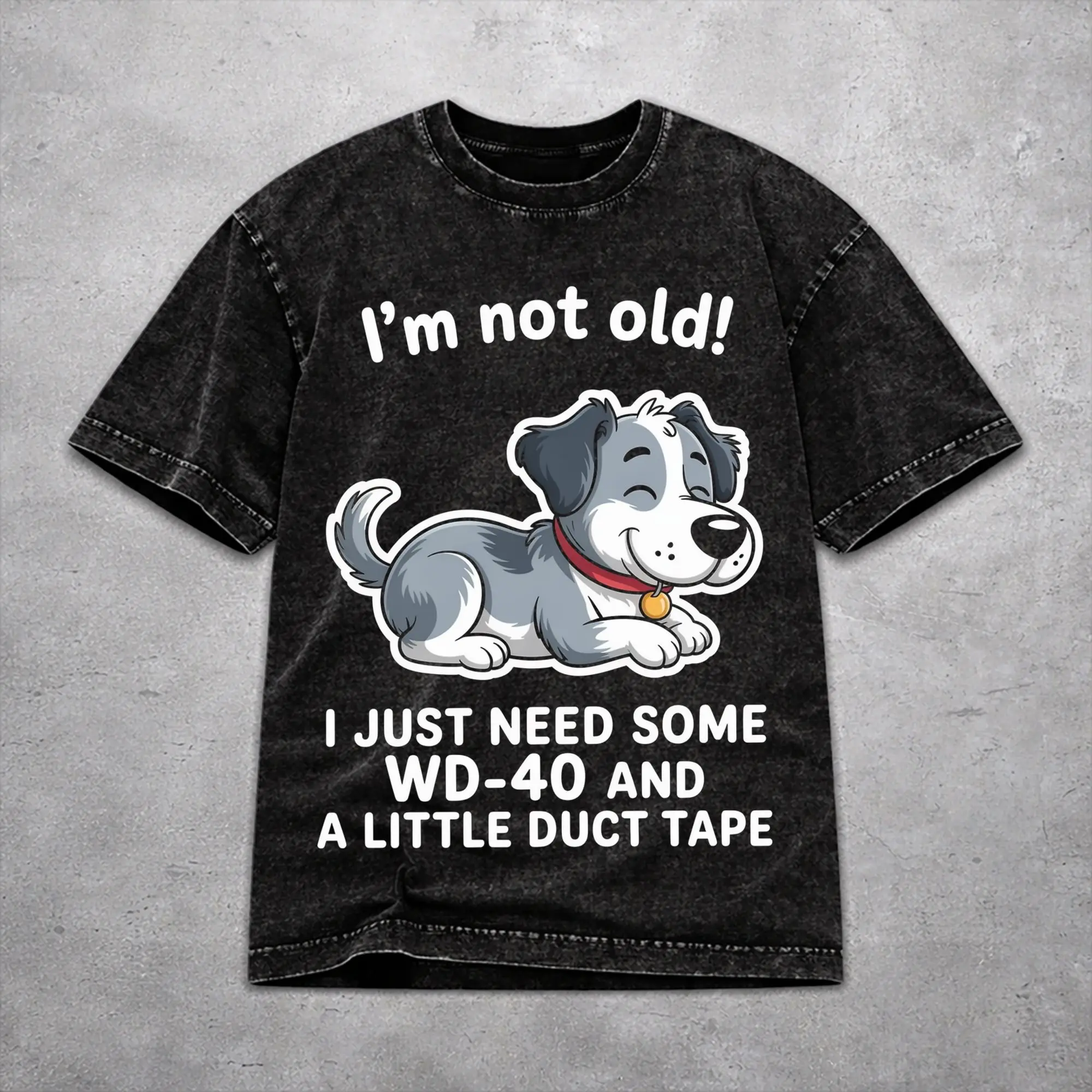Vintage Im Not Old I Just Need Some WD-40 A Little Duct Tape Apparel T-Shirts for Men Women  Washed Style Tee Shirts Clothing