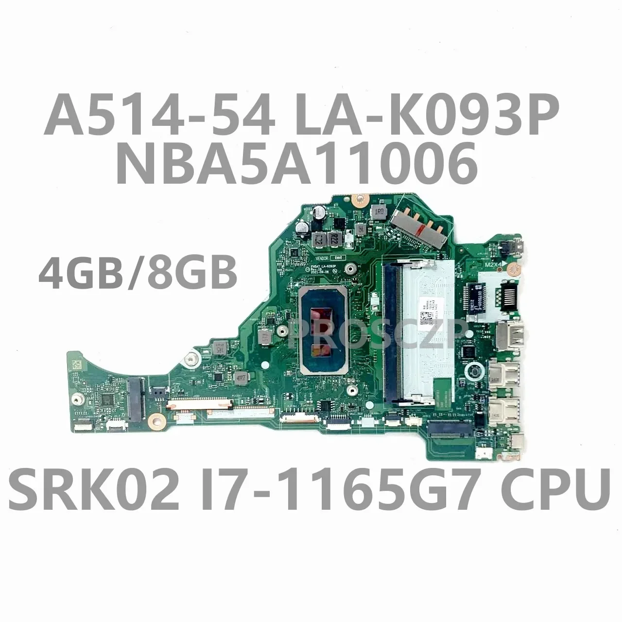 

For Acer Aspire A514-54 A515-56 A315-58 Laptop Motherboard LA-K093P Mainboard With I3 I5 I7-11TH CPU RAM 4G/8G 100% Full Tested