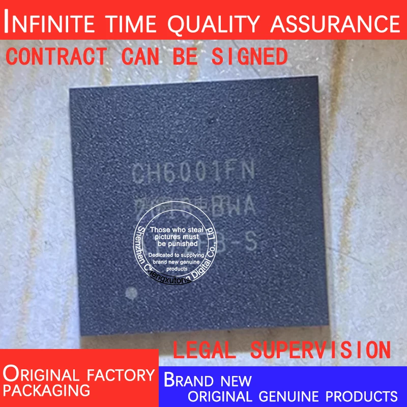 CH6001FN/BW QFN   100% genuine stock in brand new original packaging