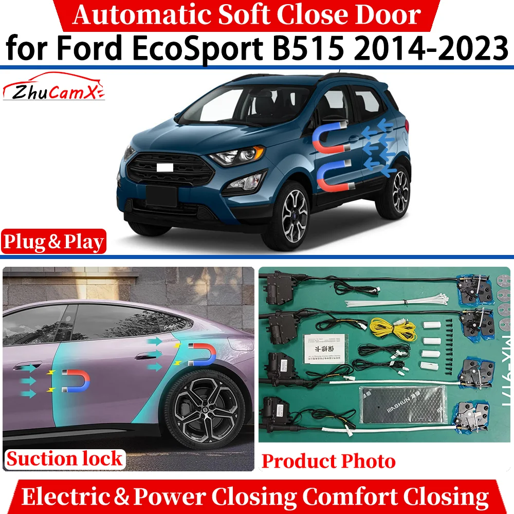 

ZhuCamX for Ford EcoSport B515 2014-2023 Car Automatic Soft Close Door Electric Power Comfort Closing Suction lock Quiet System