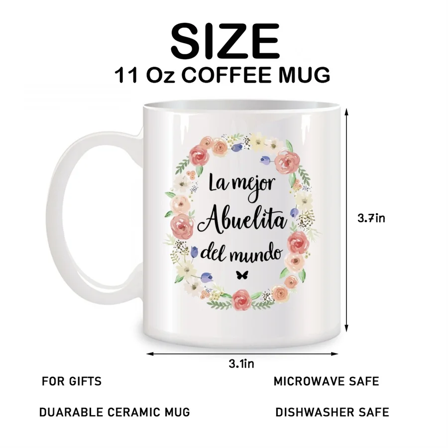 La Mejor Abuelita Del Mundo Mugs For Abuela Grandma In Spanish Birthday Gifts Novelty Coffee Ceramic Tea Cups White 11 oz