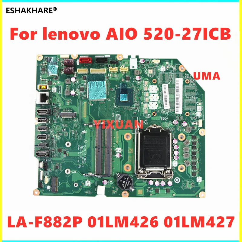 LA-F882P Motherboard For lenovo Ideacentre AIO 520-27ICB All-in-One Motherboard UMA IB360SC2 01LM426 01LM427 100% fully Tested