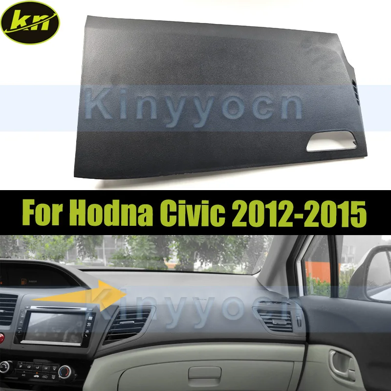 

Крышка приборной панели автомобиля с левым рулем для Hodna Civic 2012 2013 2014 2015, центральная консоль, обивочная панель Copilot, приборная панель