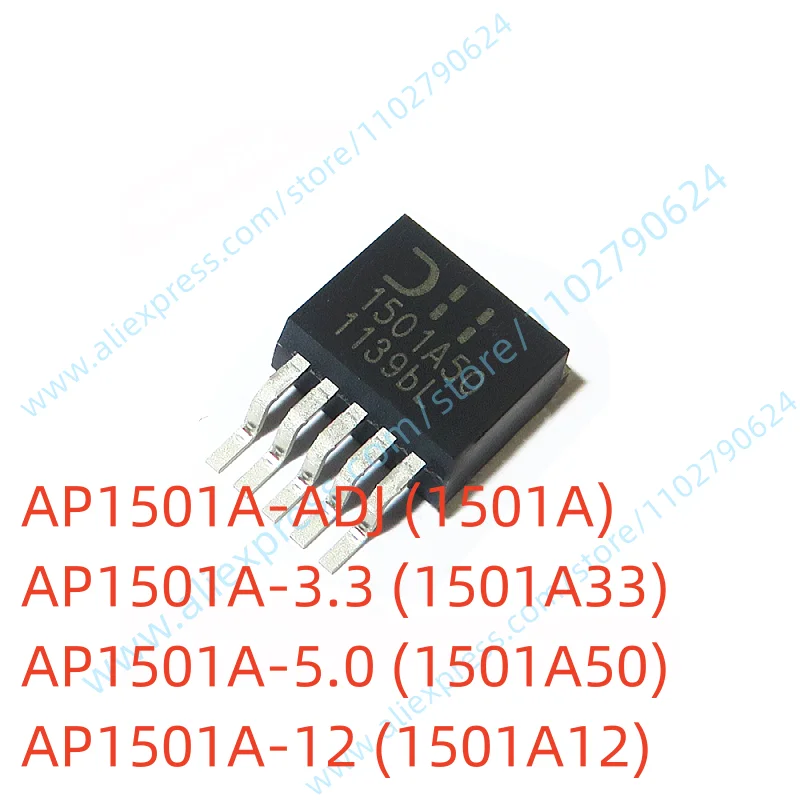 

5PCS AP1501A-ADJ 1501A AP1501A33 1501A33 AP1501A50 1501A50 AP1501A-12 1501A12 TO-263 New Original Chip