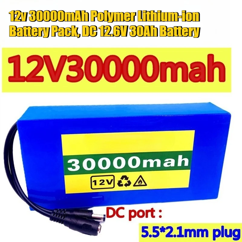 

12v 30000mAh Polymer Lithium-ion Battery Pack DC 12.6V 30Ah Battery