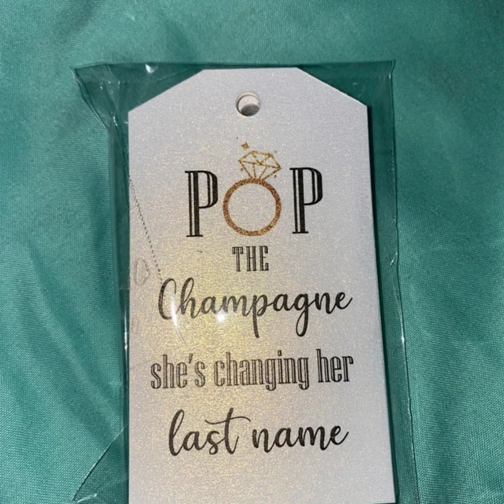 Pop It Champagne I'm Changing My Last Name Printed Engagement Favor Tags, Proposal Favor Tags, 25