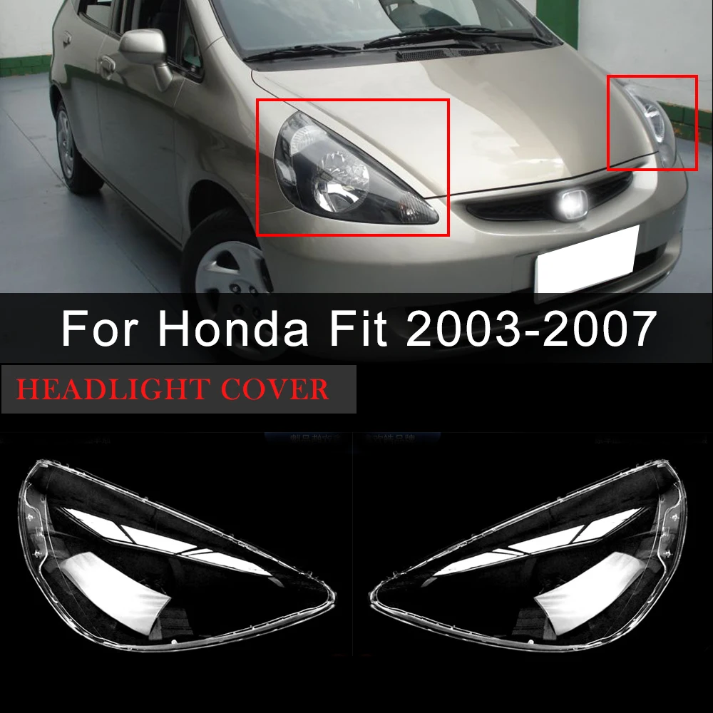 

Headlight Glass For Honda Fit 2003 2004 2005 2006 2007 hatchback Headlamp Shell Lens Cover Car Accessories Replacement