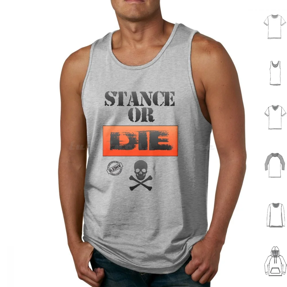 Dledmv-Stance Or Die camisetas sin mangas chaleco sin mangas Dledmv Stance Logo Car Racing Motor Moteur Voiture Hellaflush Low