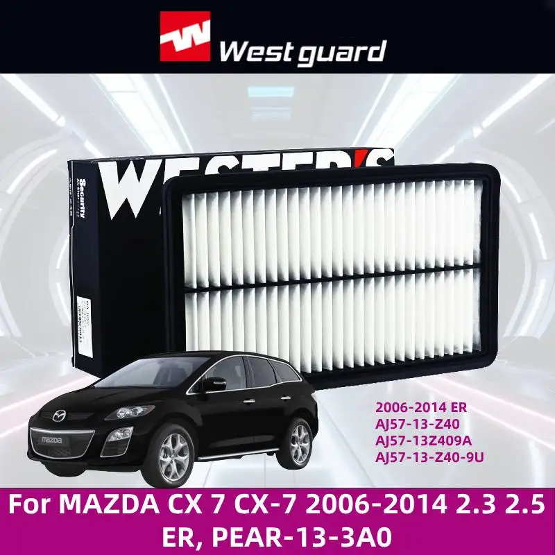 

For MAZDA CX 7 CX-7 2006-2014 2.3 2.5 ER, PEAR-13-3A0 WESTGUARD Air Filter High Performance Car Accessories