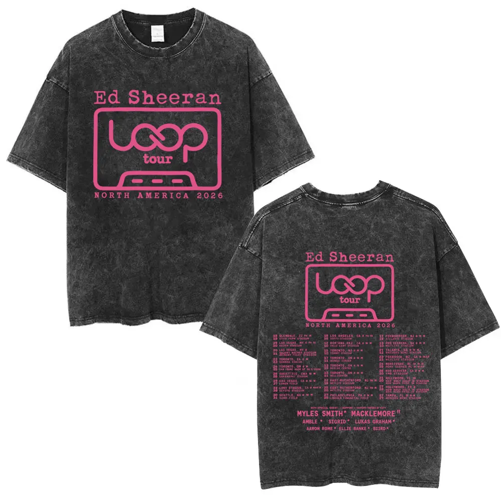 

Washed Vintage Ed Sheeran Loop Tour 2026 T-shirts Men Women Fashion Casual Short Sleeve T Shirts Unisex Oversized Streetwear