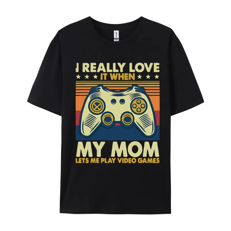 

I Love My Mom Gamer Forn Video Games Gifts T-Shirt Brand New Personalized Cotton Men T Shirts Personalized