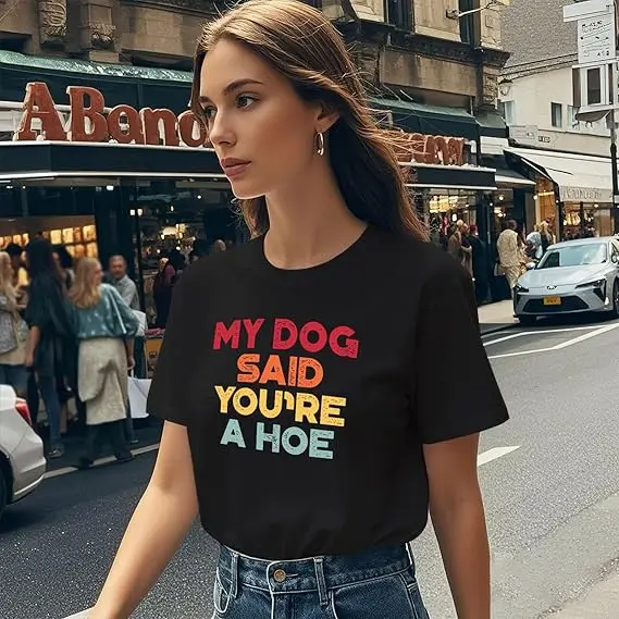 �Mein Hund hat gesagt: Du bist eine Schlampe“ – Grafik-T-Shirt für Damen und Herren, Y2K, lustig, „Don't Let The Old Man in Us“-Flaggen-Spruch-T-Shirt, Neuheit, Geschenk, Oberteile – Detail 16