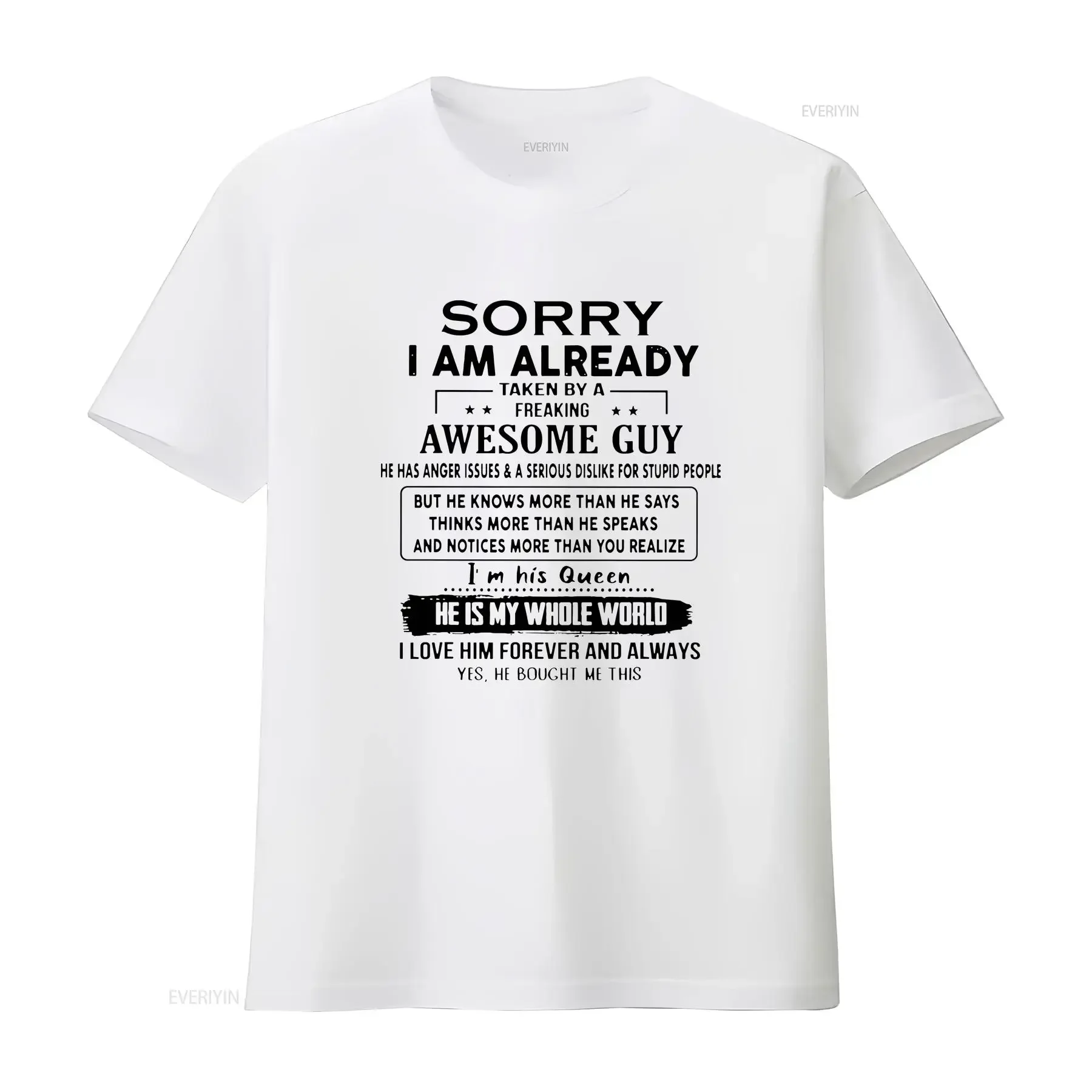 Sorry I Am Already Taken By A Freaking Awesome Guy He Has T Shirt  vintage Washed Comfortable Slightly streetwear Unisex