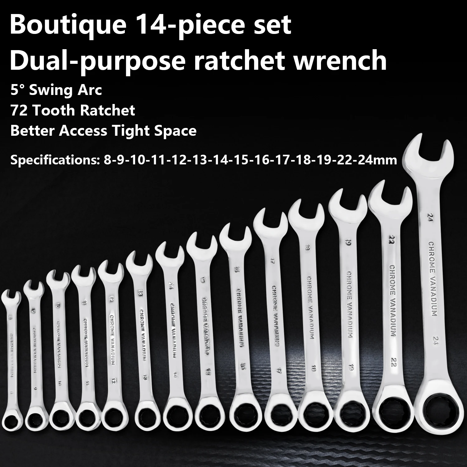 

14pcs dual-purpose ratchet wrench(8-24)Dual-purpose 72-tooth auto repair wrench suitable for a variety of maintenance situations