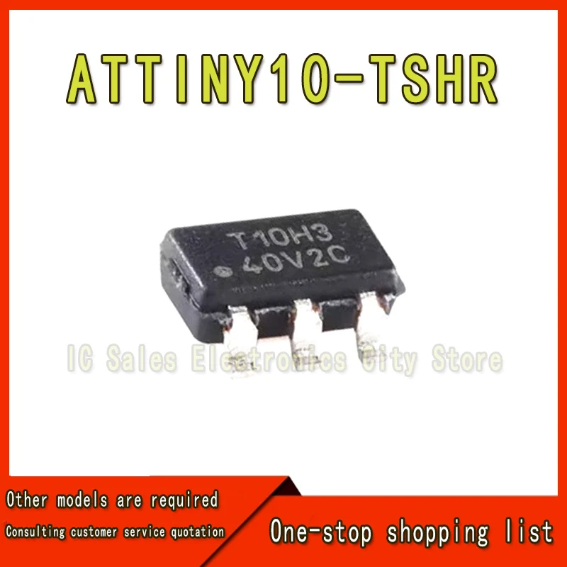 (5piece)100% New ATTINY10-TSHR ATTINY10 T10E T10H1 sot23-6 Chipset