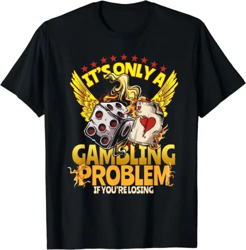 NEW LIMITED Funny Casino Gambling Poker Player Gambler T-Shirt