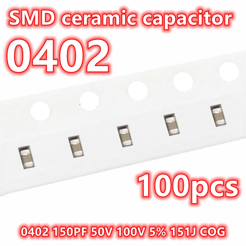 (100pcs) Original 0402 150PF 50V 100V 5% 151J COG SMD Ceramic Capacitor IC 1005