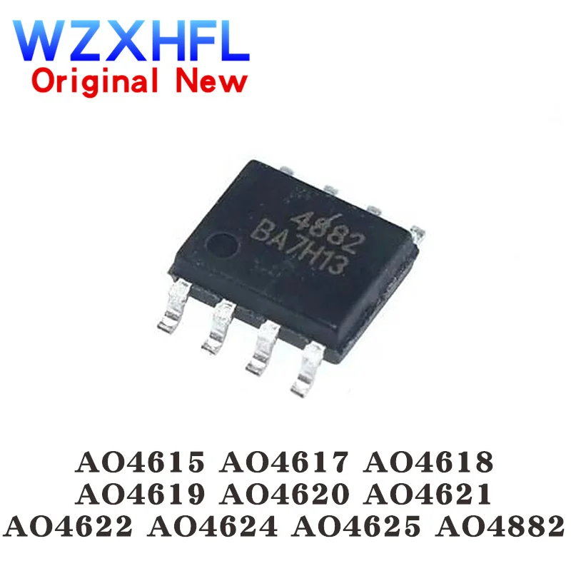 10PCS New AO4615 AO4617 AO4618 AO4619 AO4620 AO4621 AO4622 AO4624 AO4625 AO4882 SOP-8 MOS FET Chipset IC