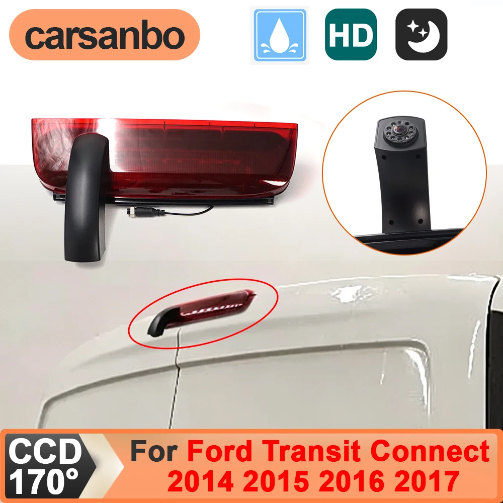 Carsanbo Car CCD Reversing Rear View Camera Brake Light Night Vision Parking Backup for Ford Transit Connect 2014 2015 2016 2017