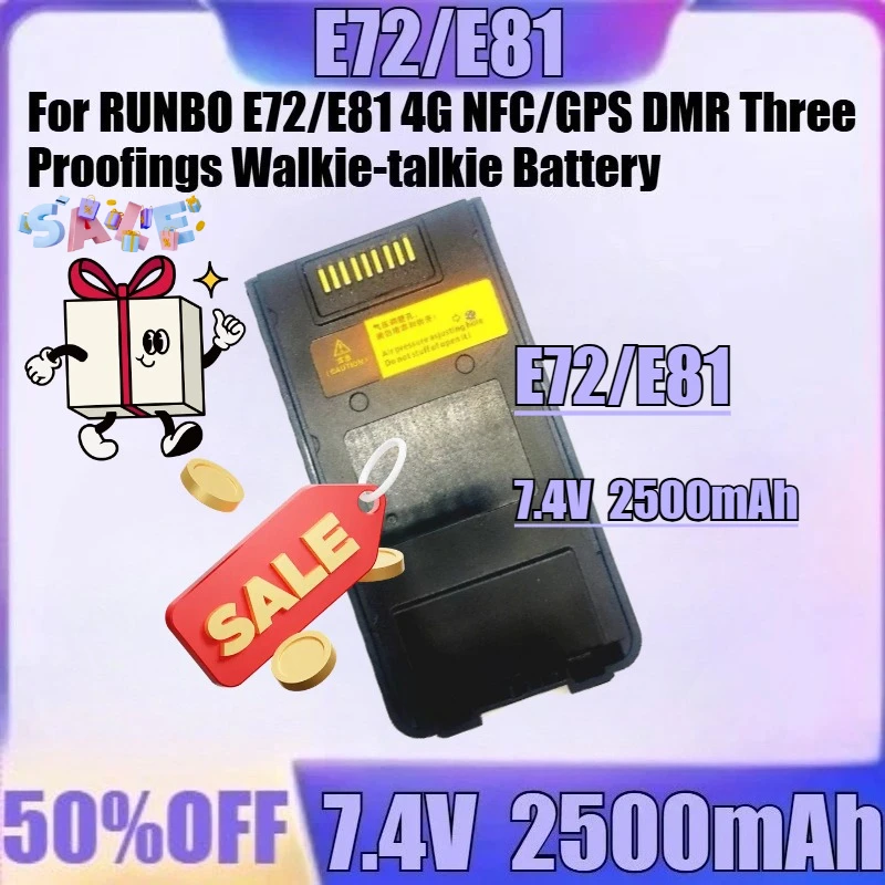 

7.6V2500mAh For RUNBO E72/E81 4G NFC/GPS DMR Three Proofings Walkie-talkie Battery New E72/E81 7.6V 2500mAh High Quality Battery