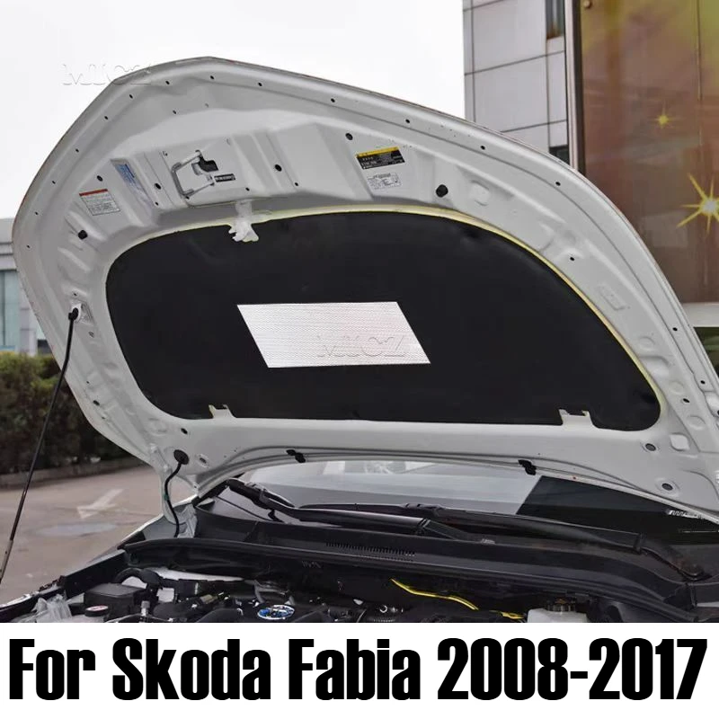 For Skoda Fabia 2008 - 2017 Car Accessories Car Engine Hood Sound Heat Fire Insulation Cotton Pad Soundproof Mat Cover Foam