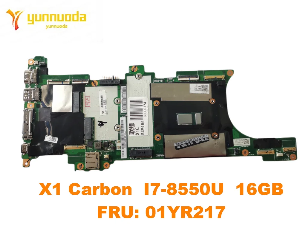 

Original for Lenovo Thinkpad X1 Carbon Laptop motherboard X1 Carbon I7-8550U 16GB FRU 01YR217 tested good free shipping